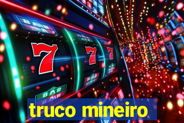 truco mineiro